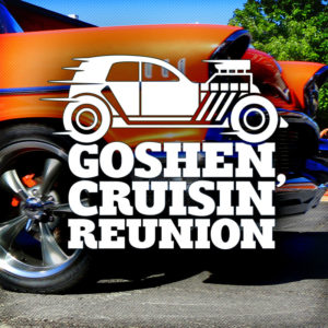July First Fridays • Goshen Cruisin' Reunion • Goshen, Indiana